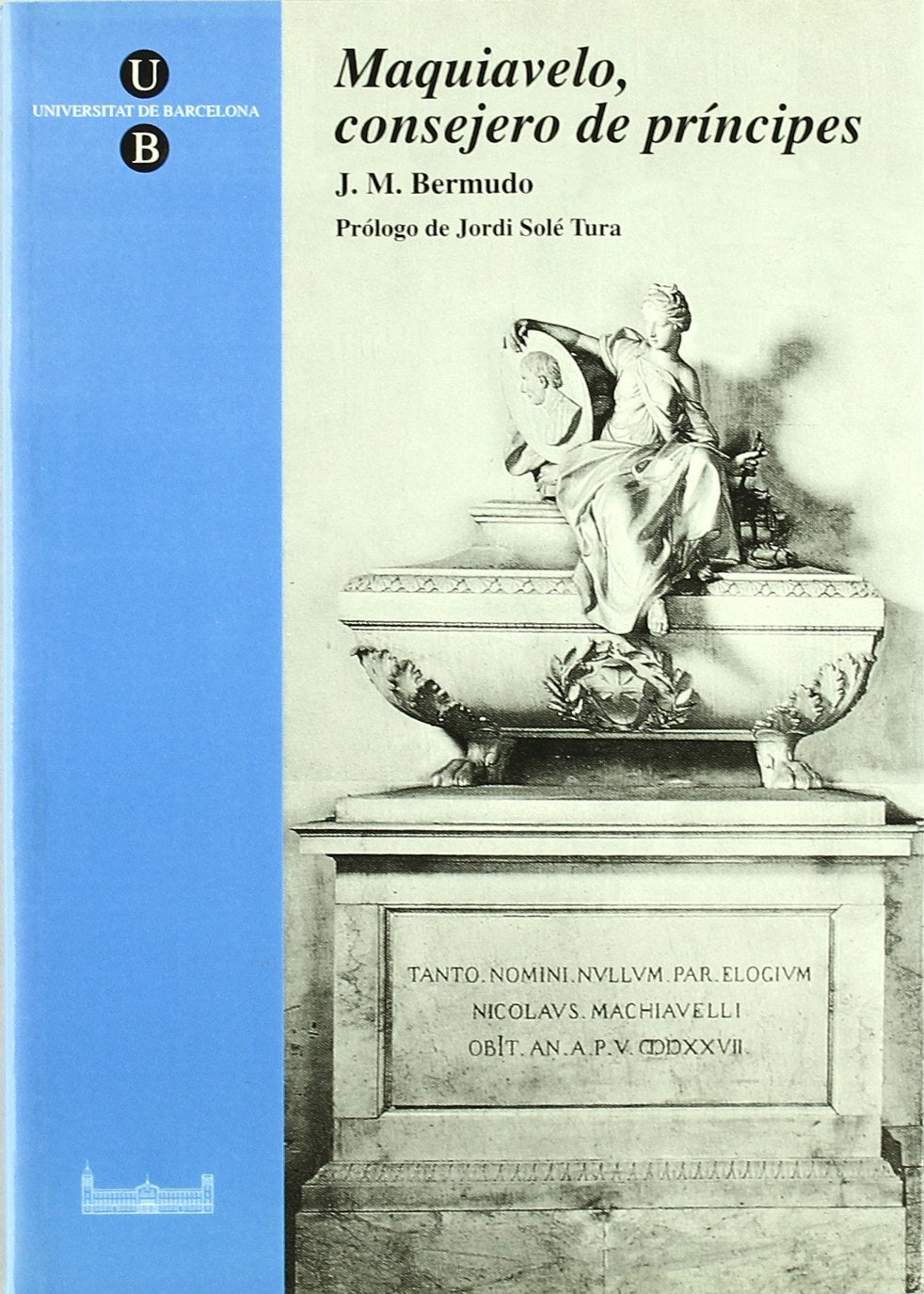 Maquiavelo, consejero de príncipes (UB) Philosophy