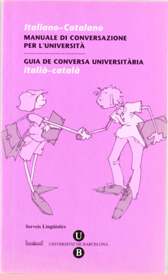 Guia de Conversa Universitària. Italià-Català (GUIES DE CONVERSA) Books