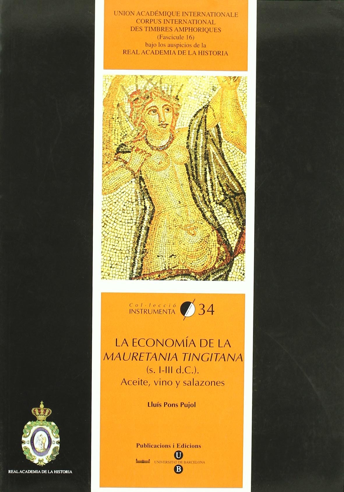 Economía de la Mauretania Tingitana (s.I-II d.c.): Aceite, vino y salazones book