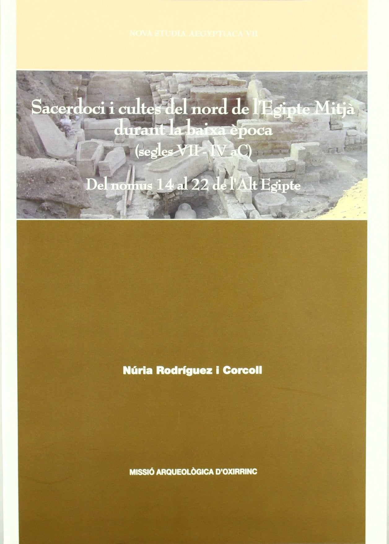 Sacerdoci i cultes del nord de l'Egipte Mitjà durant la baixa època (segles VII-IV aC) book