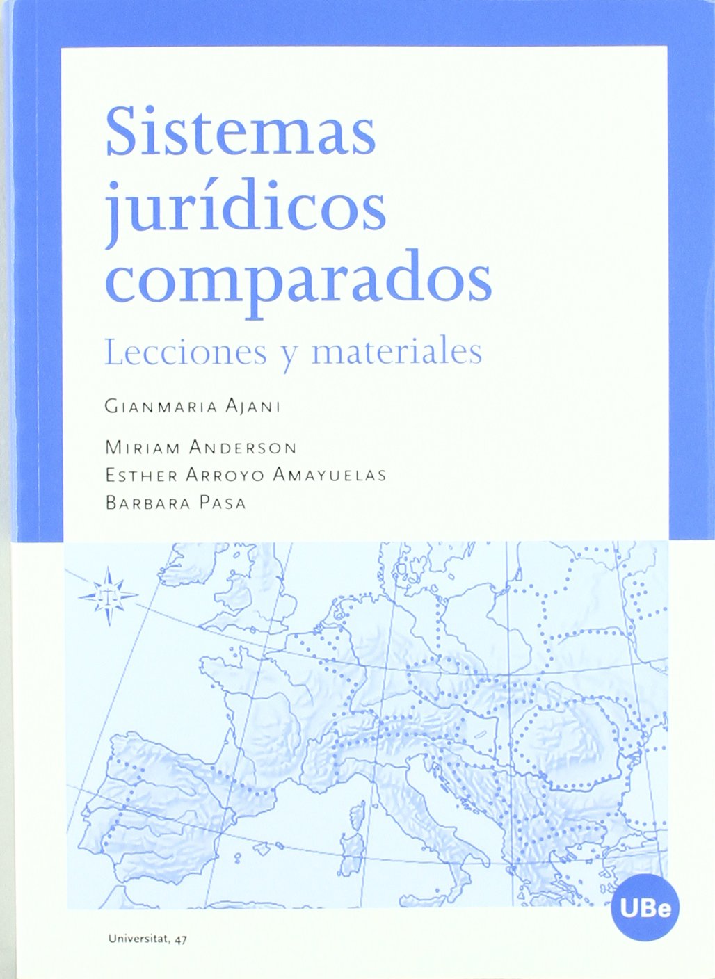 Sistemas jurídicos comparados : lecciones y materiales Learning & Reference