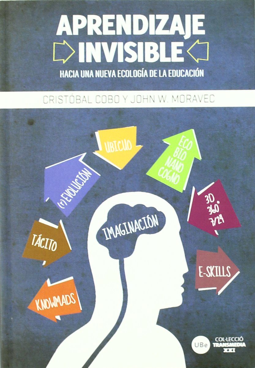 Moravec, J: Aprendizaje invisible : hacia una nueva ecología Study Guides