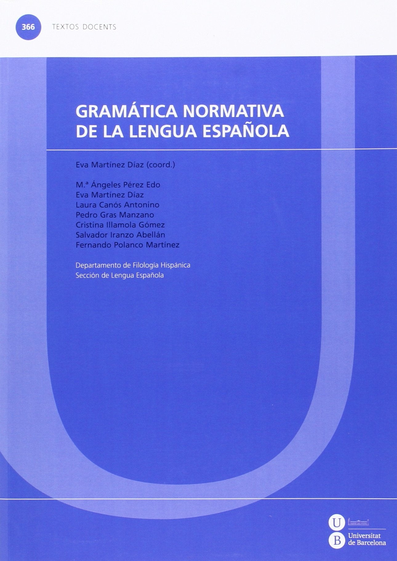 Gramática normativa de la lengua española book