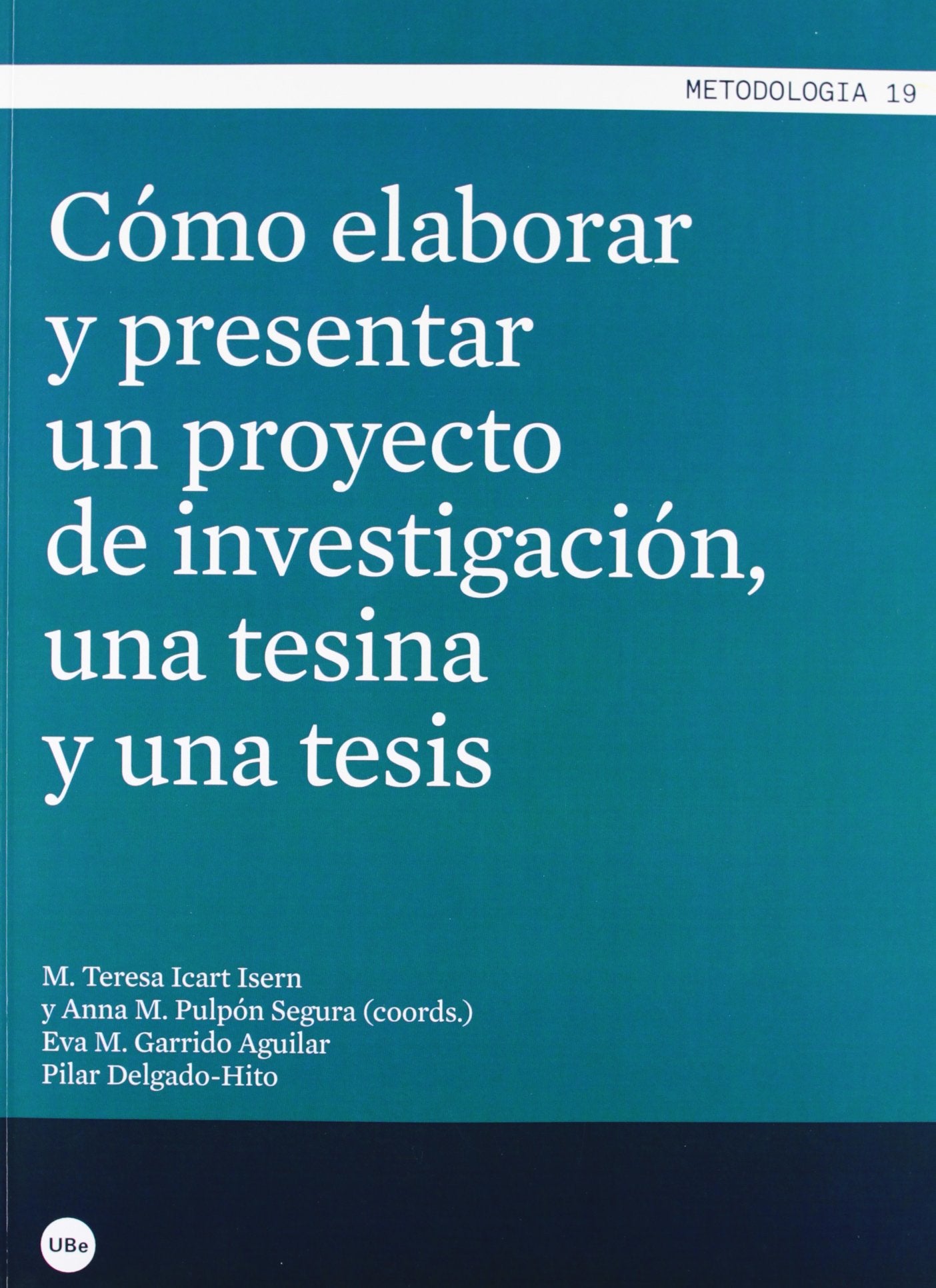 Cómo elaborar y presentar un proyecto de investigación, una tesina y una tesis book