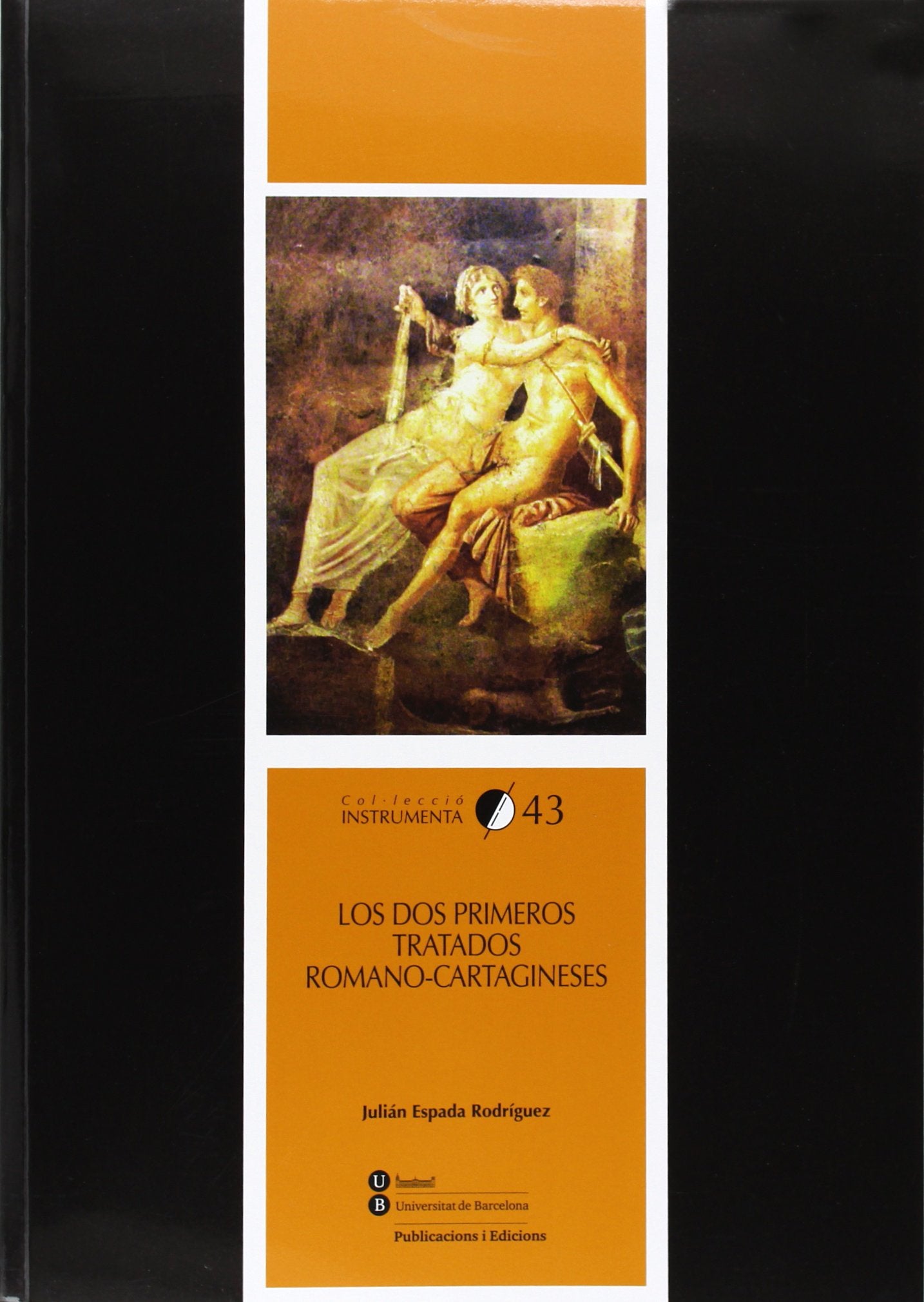 Los dos primeros tratados romano-cartagineses Social Sciences