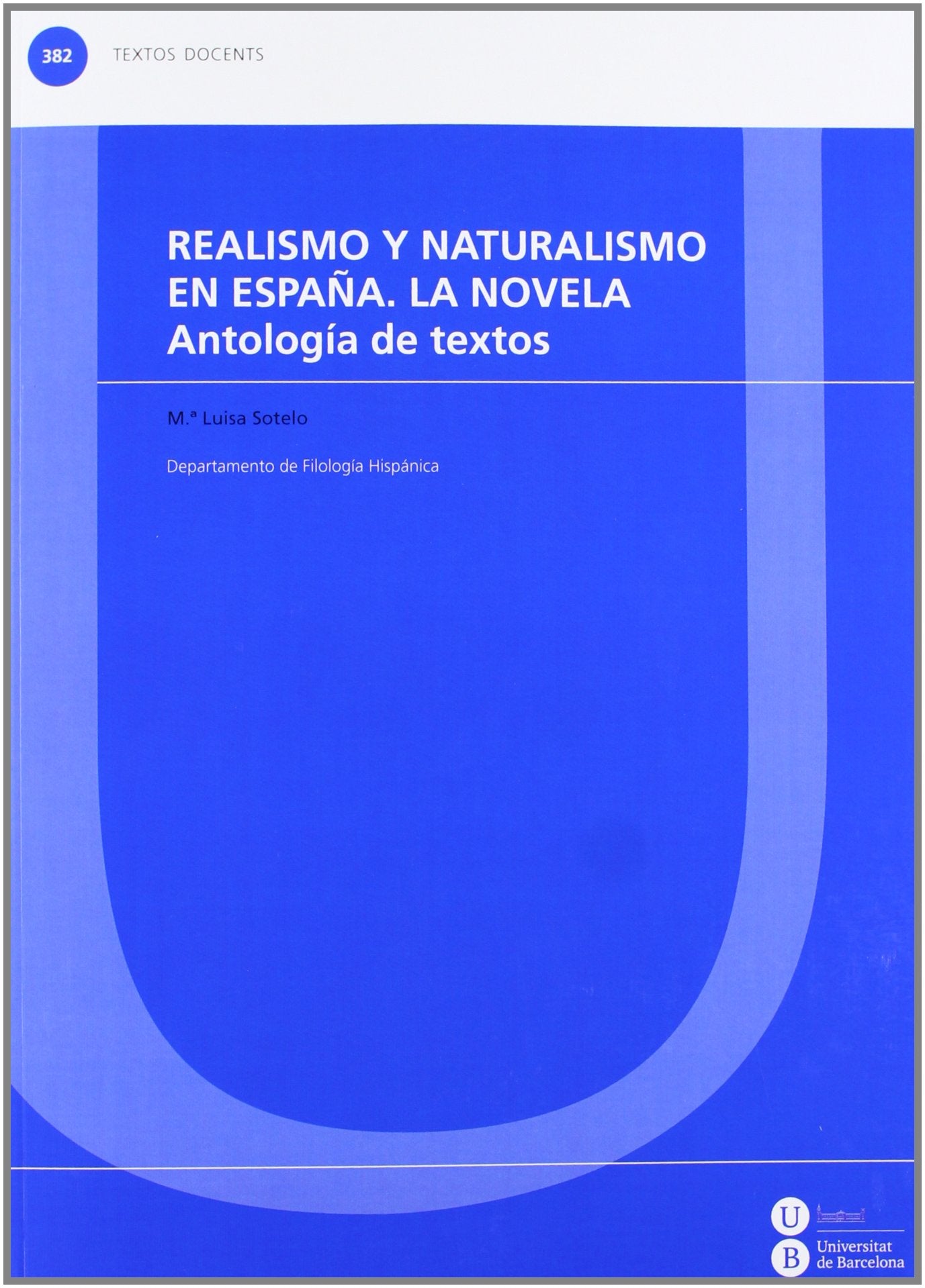 Realismo y naturalismo en España. La novela book