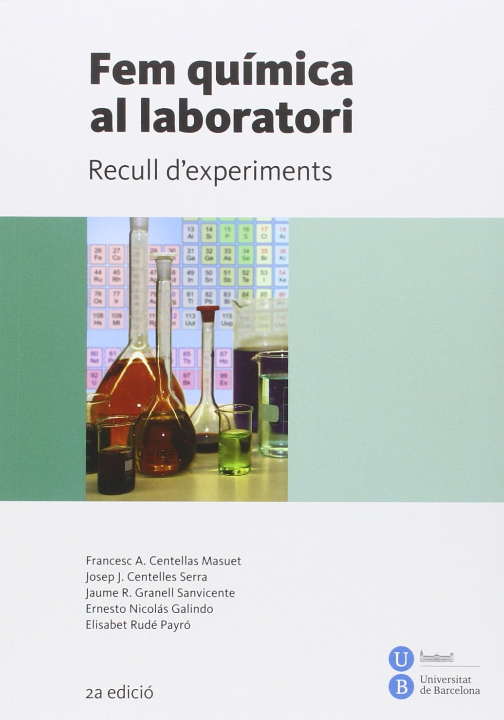 Fem química al laboratori. Recull d'experiments (BIBLIOTECA UNIVERSITÀRIA) Books