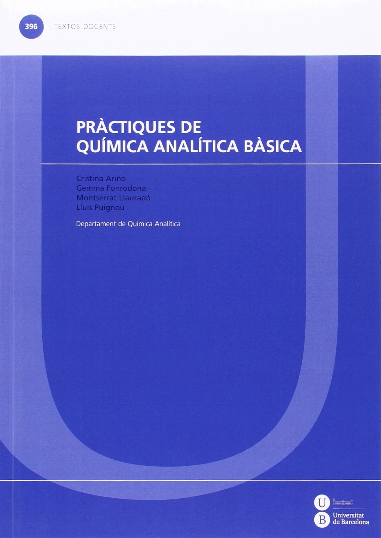 Pràctiques de química analítica bàsica (TEXTOS DOCENTS) Books