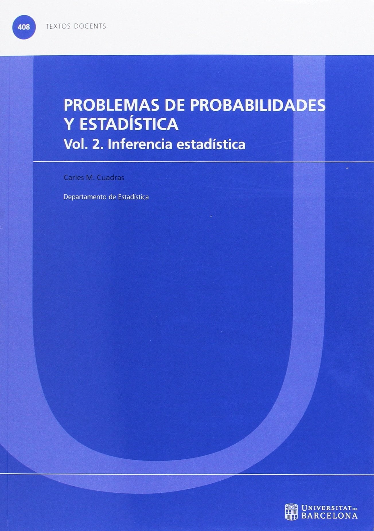 Problemas de probabilidades y estadística. Vol. 2. Inferencia estadística book