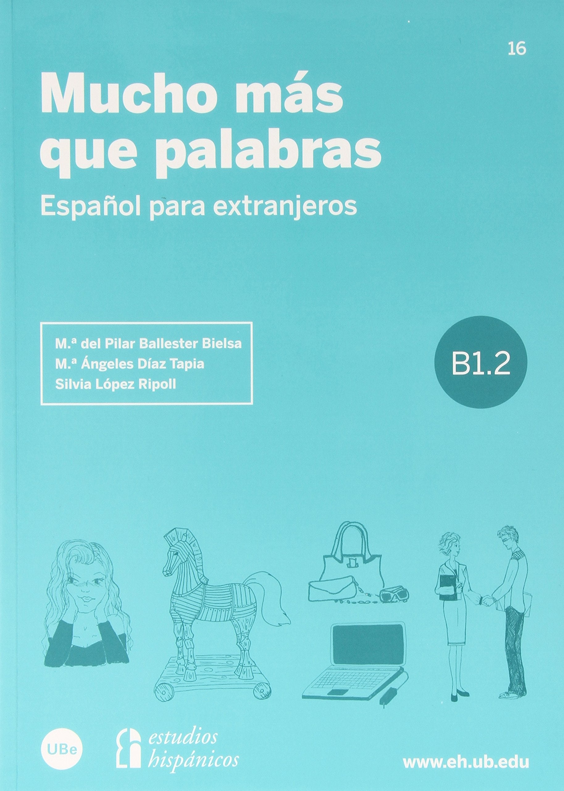 Mucho más que palabras: Español para extranjeros B1.2 Books