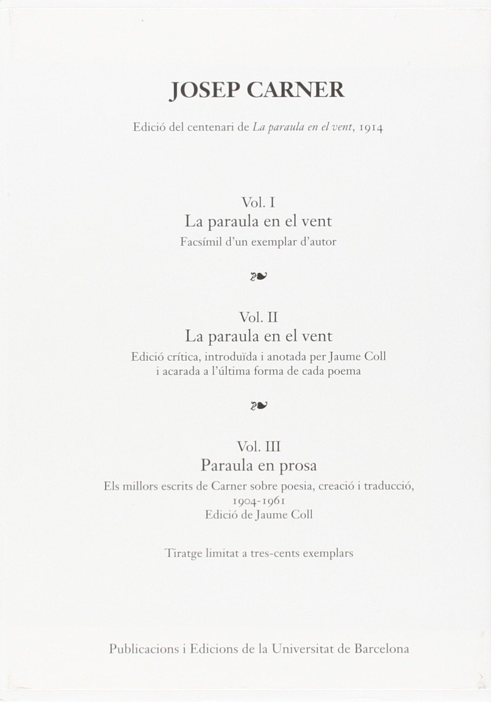 La paraula en el vent : obra completa (BIBLIOTECA UNIVERSITÀRIA) Non-fiction