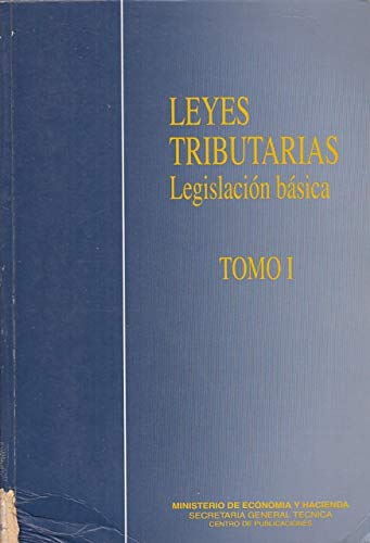 Leyes Tributarias (Legislacíón básica 2 volumenes I y II. ) Books