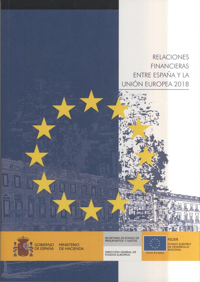 Relaciones financieras entre España y la Unión Europea 2018 book