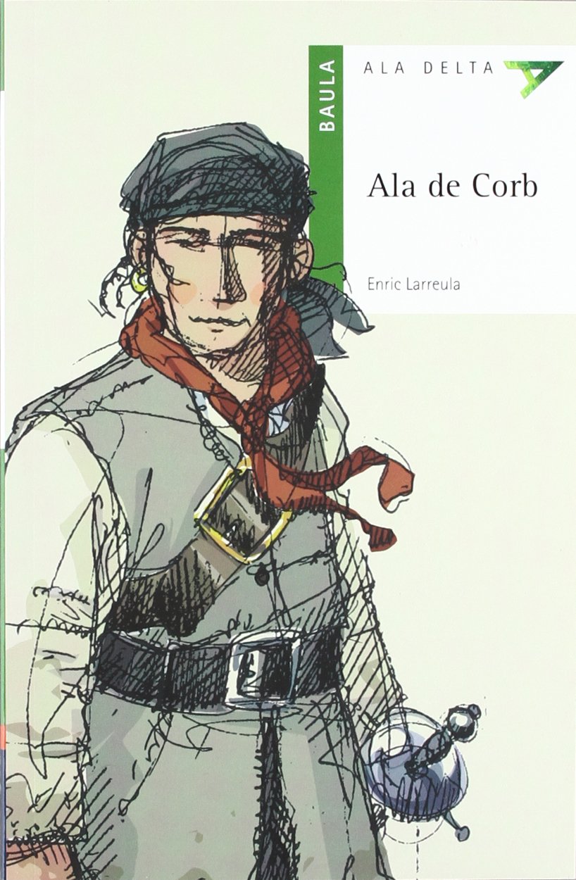 Ala de corb (Ala Delta Serie verda, Band 3) Contemporary literature