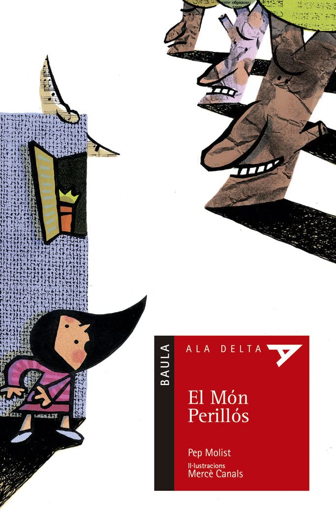El món perillós (Ala Delta (Serie Roja), Band 6) Social Sciences