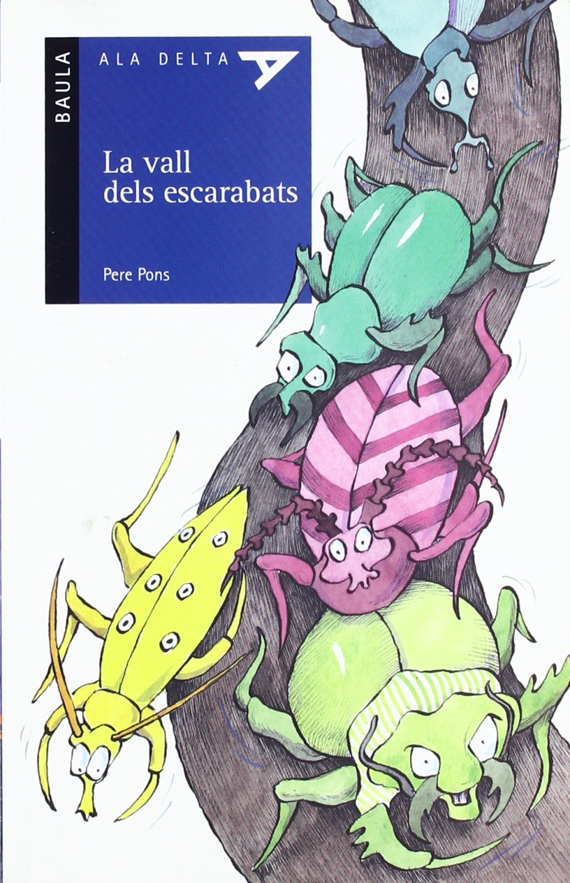 La vall dels escarabats (Ala Delta Sèrie Blava, Band 12) Novels & Short Stories