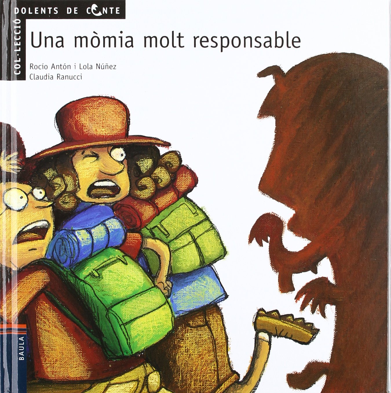 Una mòmia molt responsable (Dolents de contes, Band 5) Social Sciences