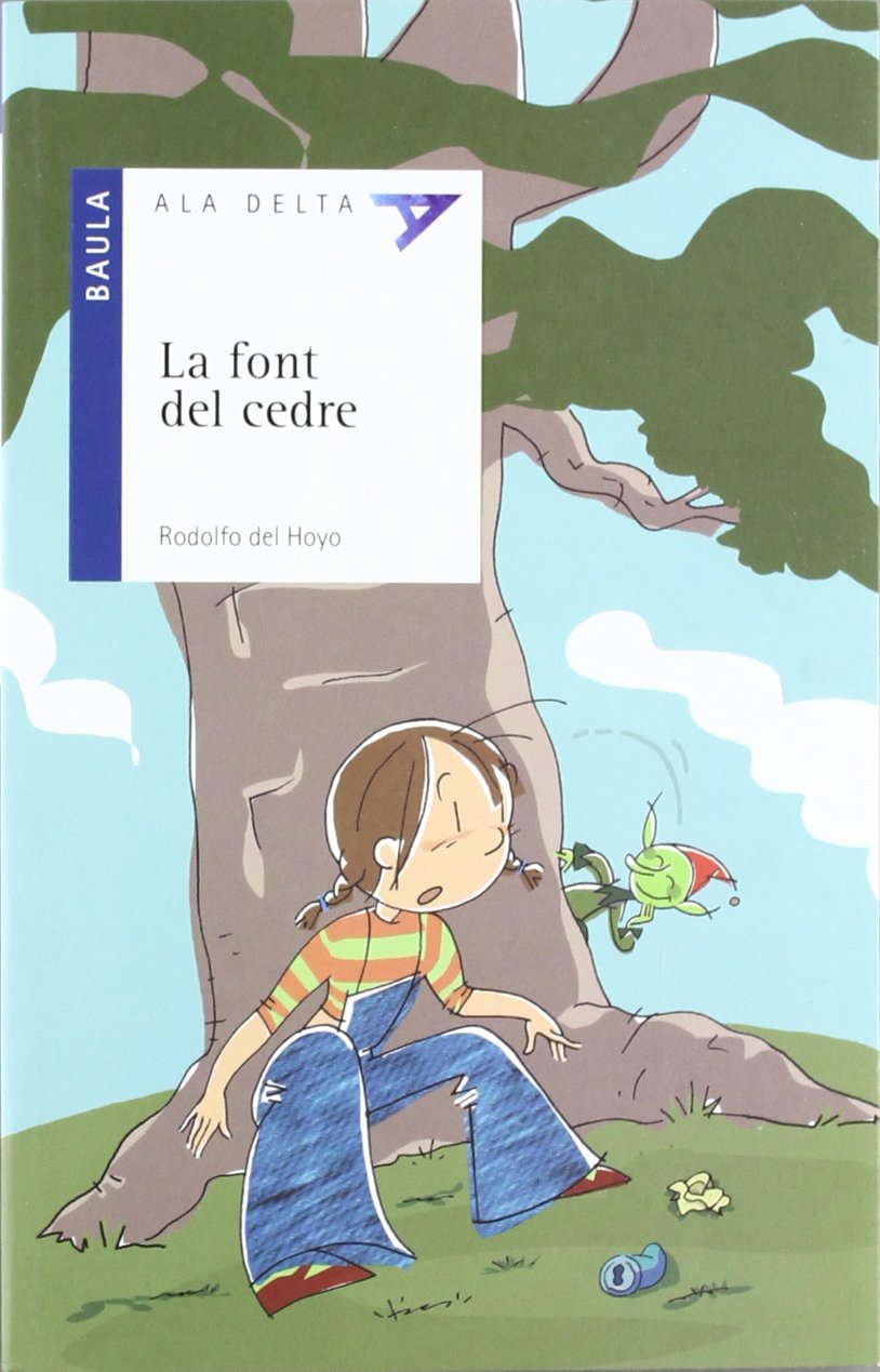 La font del cedre (Ala Delta Sèrie Blava, Band 18) Social Sciences