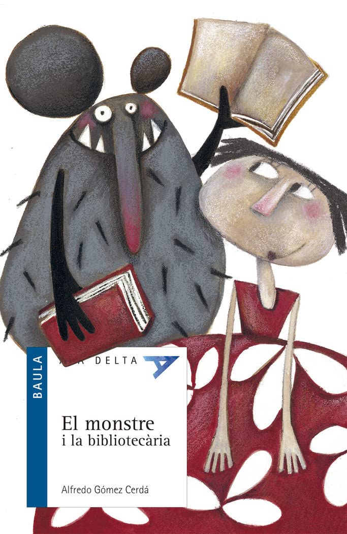 El monstre i la bibliotecària (Ala Delta Sèrie Blava, Band 24) Social Sciences