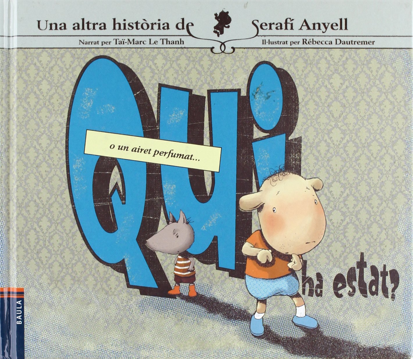 Qui Ha Estat? - O Un Airet Perfumat book