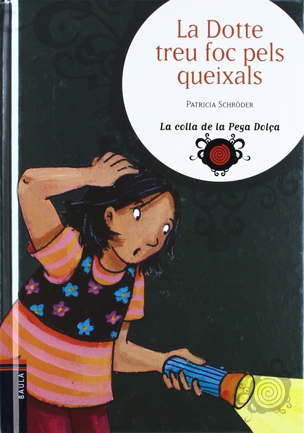 LA DOTTE TREU FOC PELS QUEIXALS book