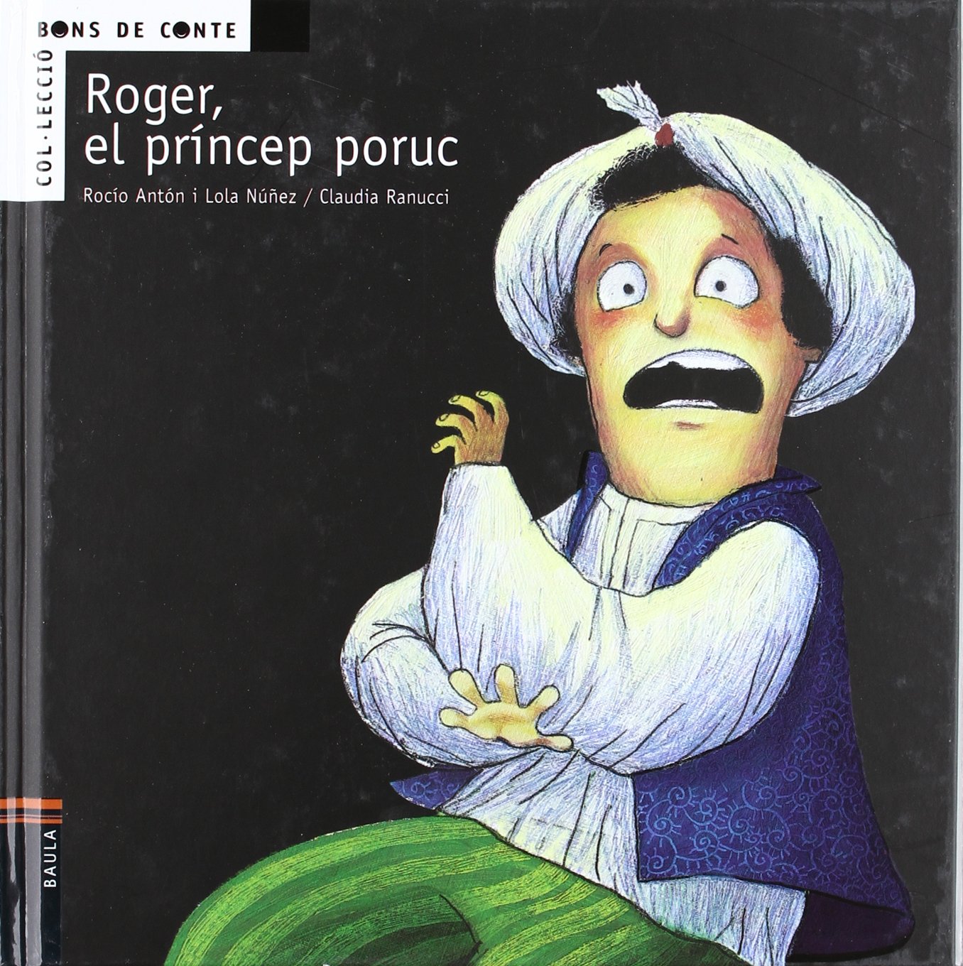Roger, el príncep poruc (Bons de conte, Band 4) Social Sciences
