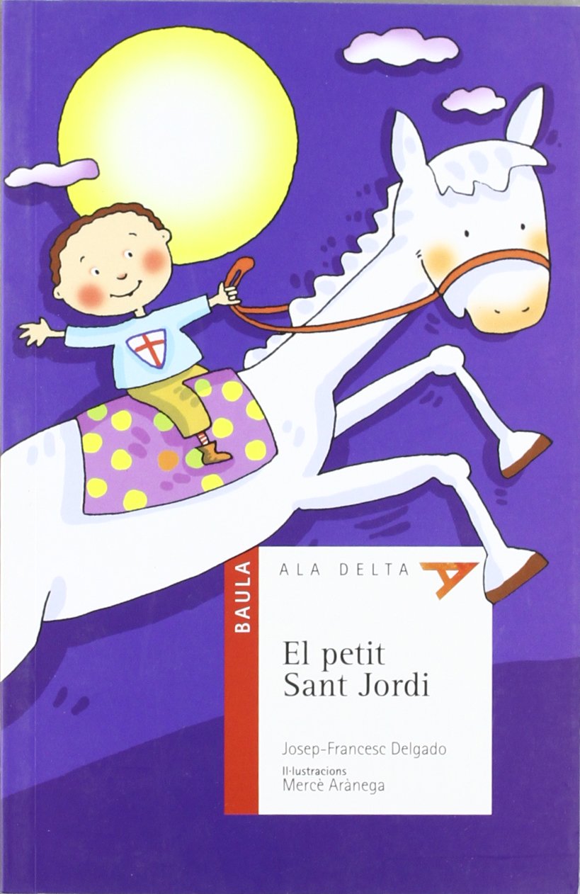 El petit Sant Jordi (Ala Delta Sèrie Roja, Band 34) Social Sciences