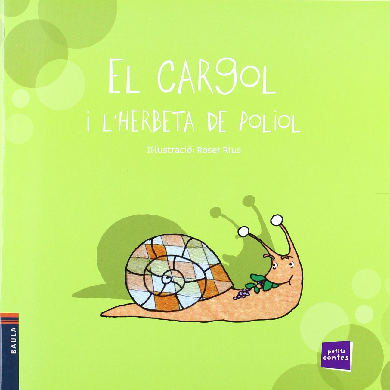 El cargol i l'herbeta de poliol (Petits contes, Band 3) Social Sciences