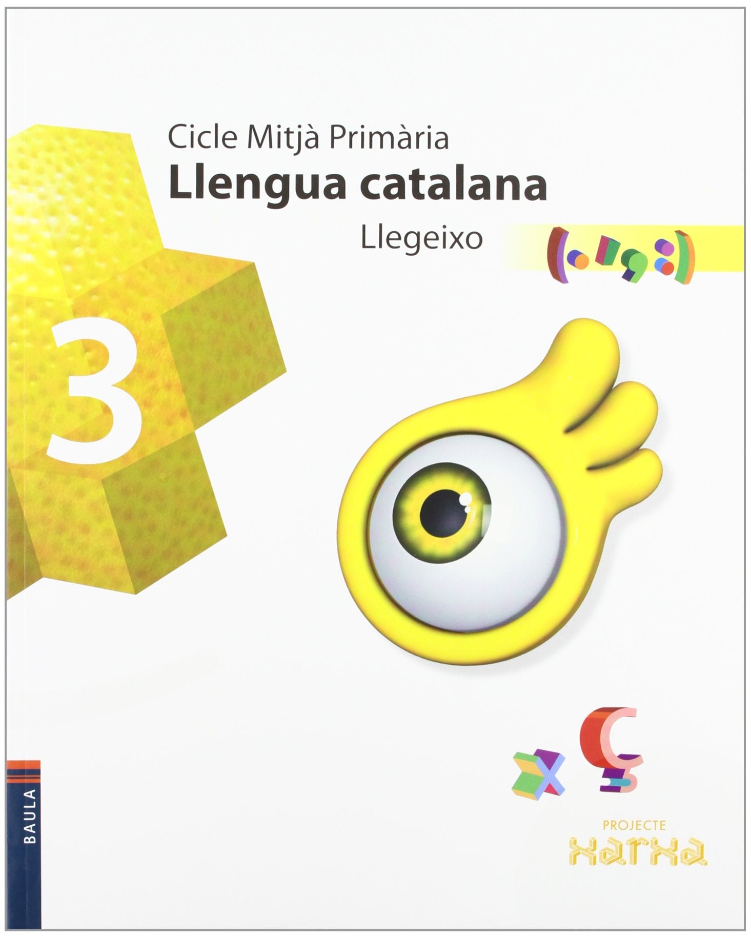 Projecte Xarxa, Llegeixo , Llengua catalana, 3 Educació Primària Non-fiction