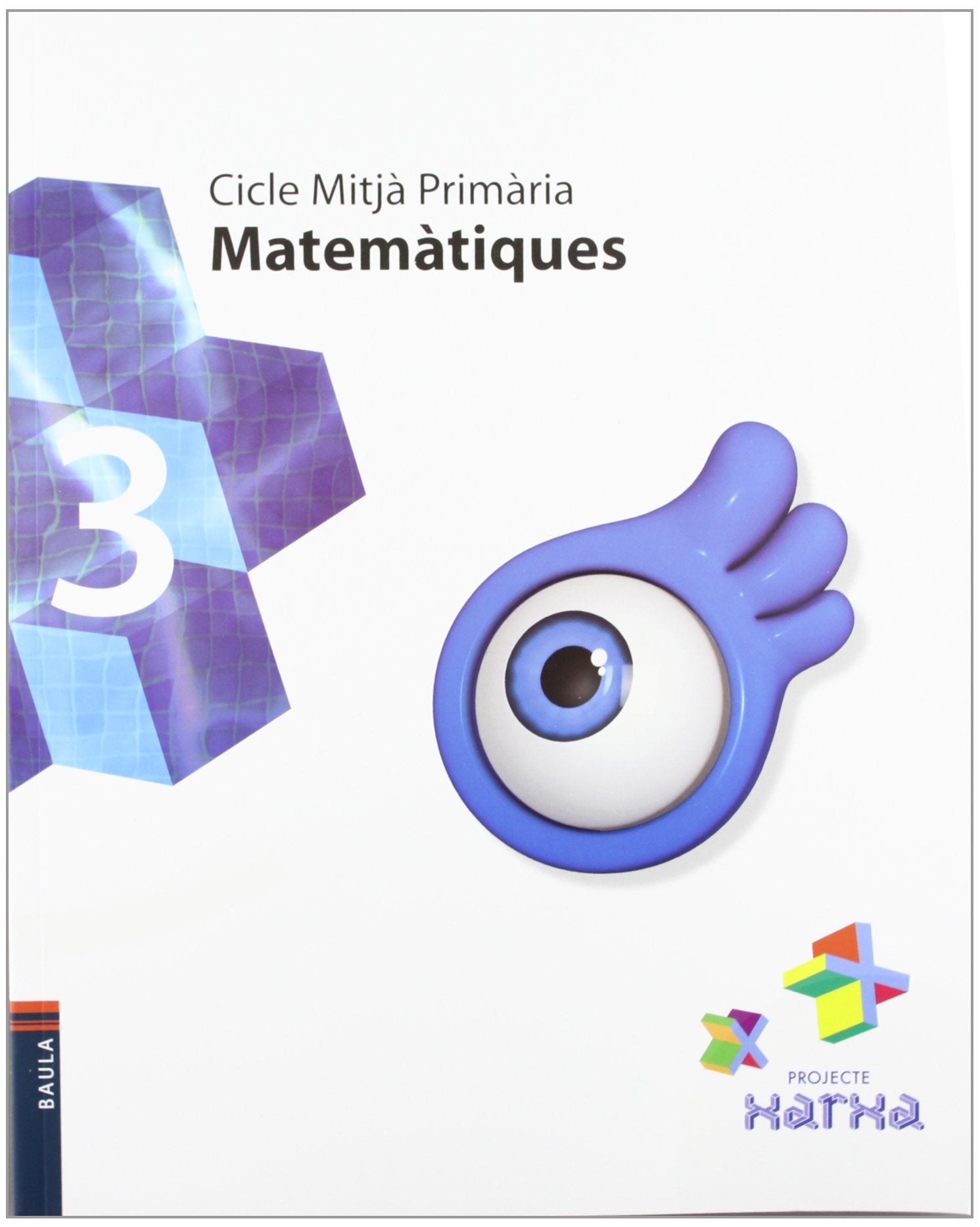 Projecte Xarxa, Matemàtiques, 3 Educació Primària Non-fiction