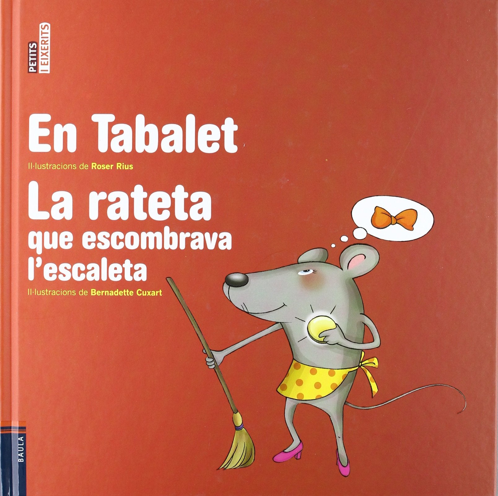 En Tabalet / La rateta que escombrava l'escaleta book