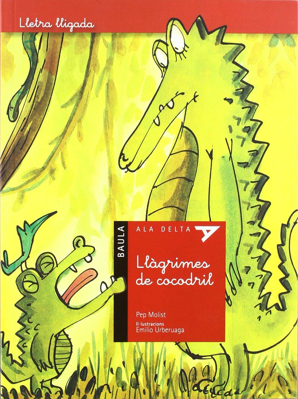 Llàgrimes de cocodril (Ala Delta serie Lletra lligada, Band 5) Social Sciences
