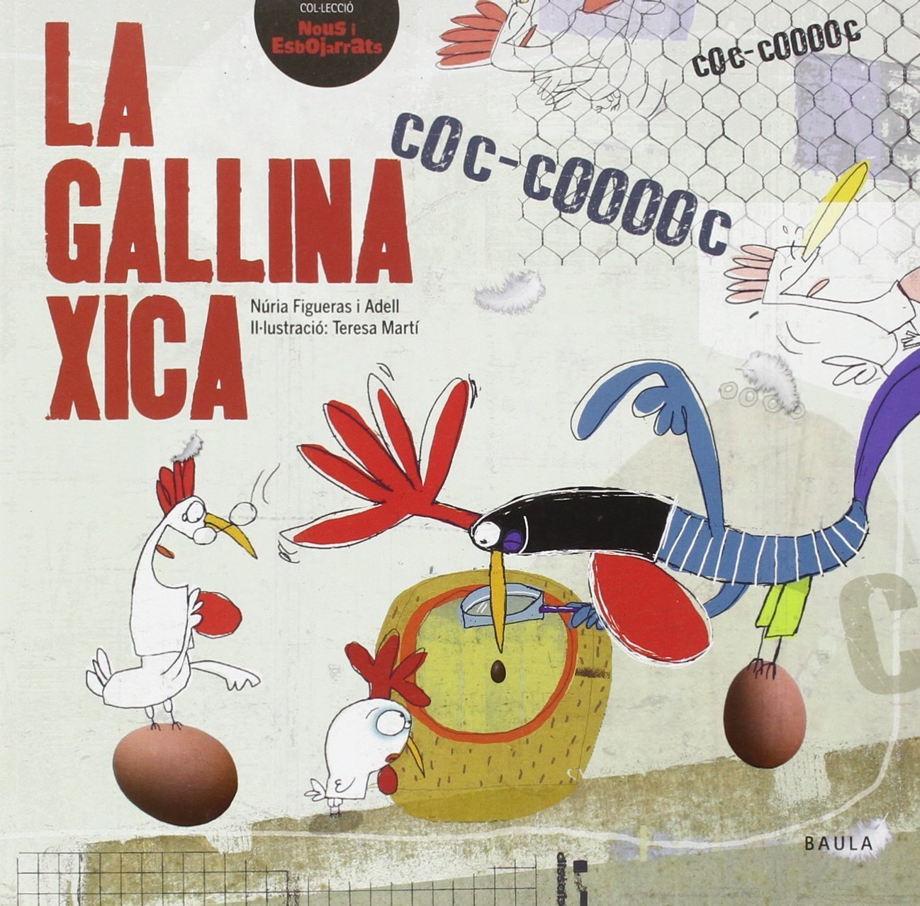 La gallina xica (Nous i Esbojarrats, Band 1) Social Sciences