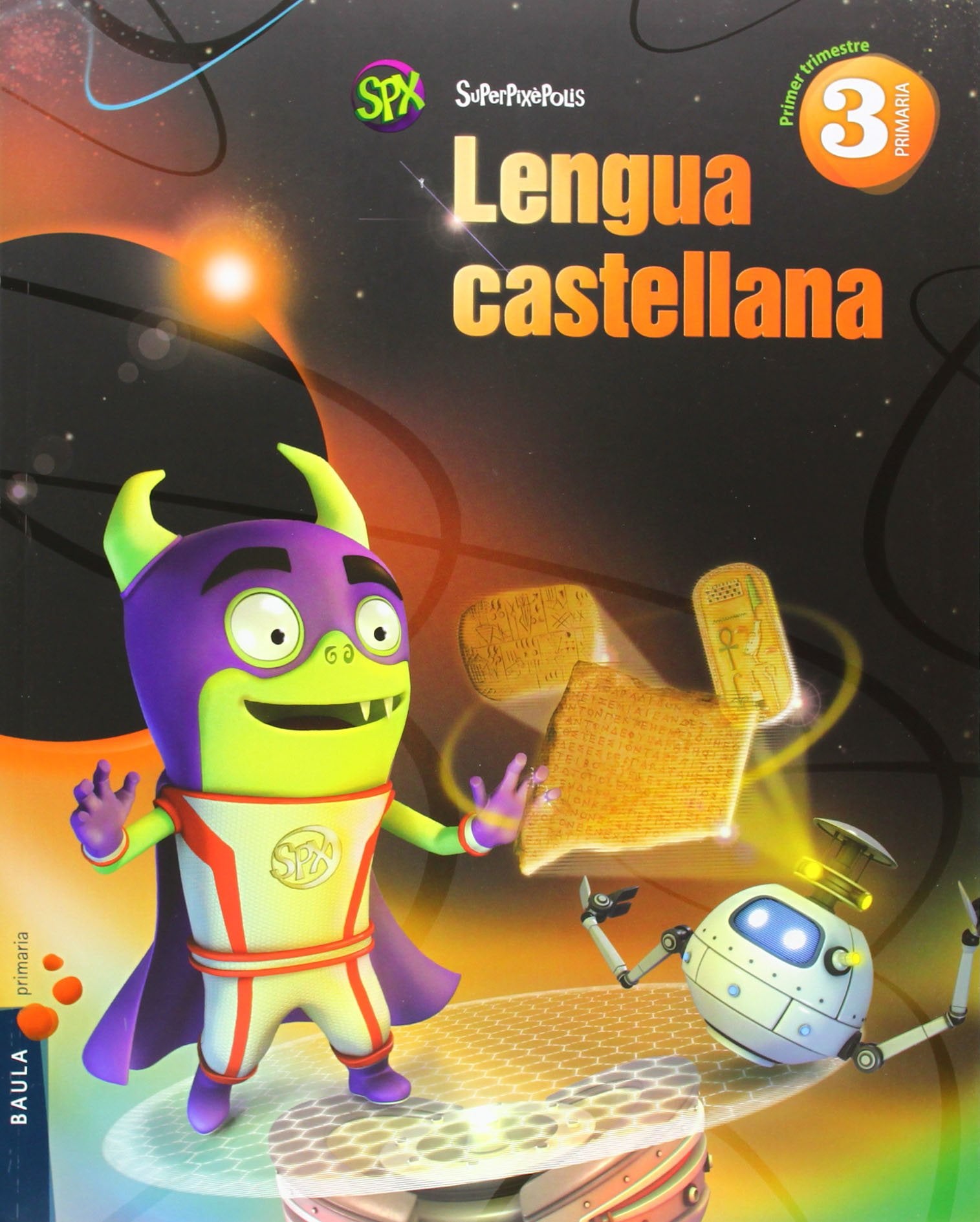 Superpixèpolis, lengua castellana, 3 Educación Primaria (Projecte Superpixèpolis) Non-fiction