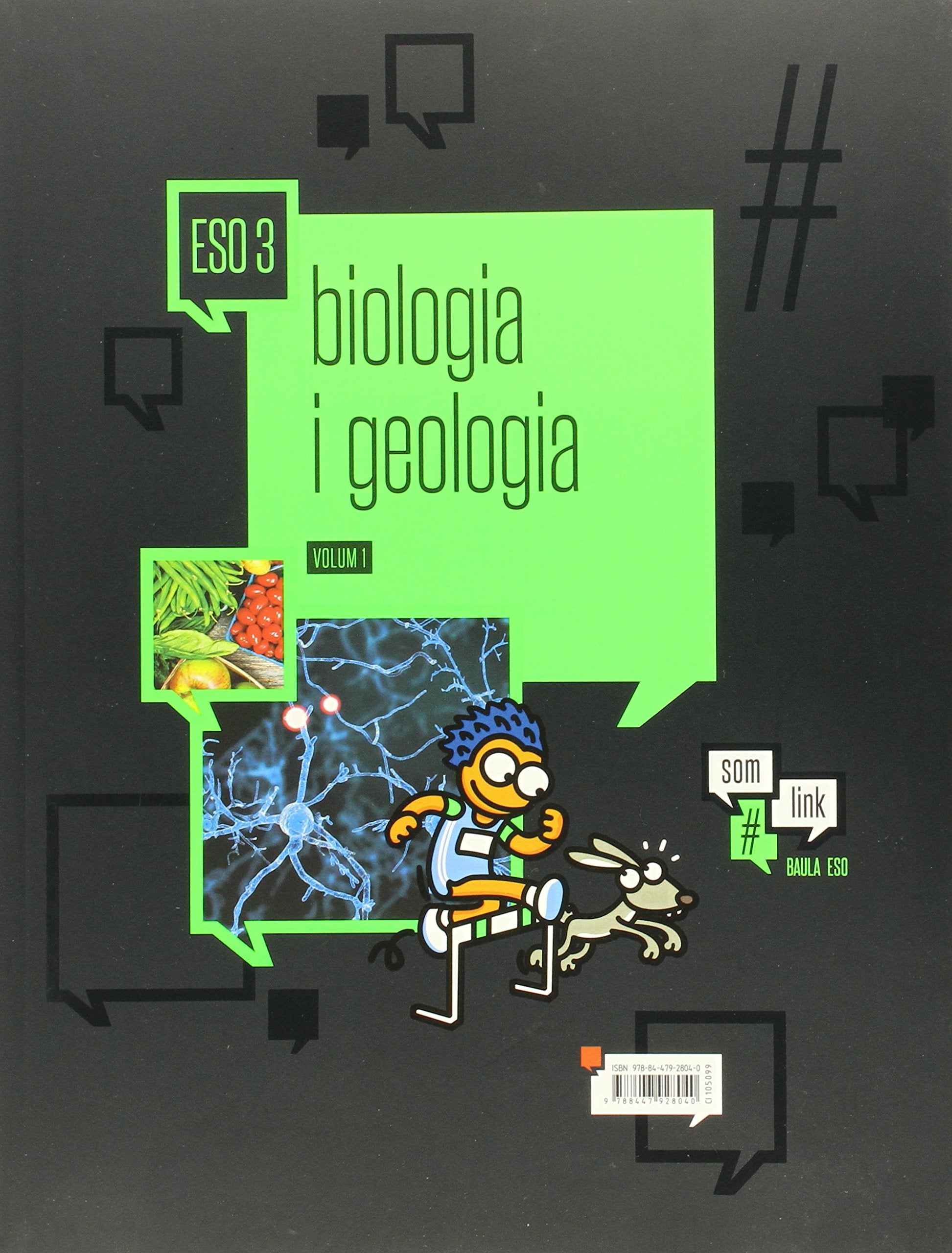 Biologia i Geologia 3r. d'ESO #Som Link LA (Projecte #Som Link) Books