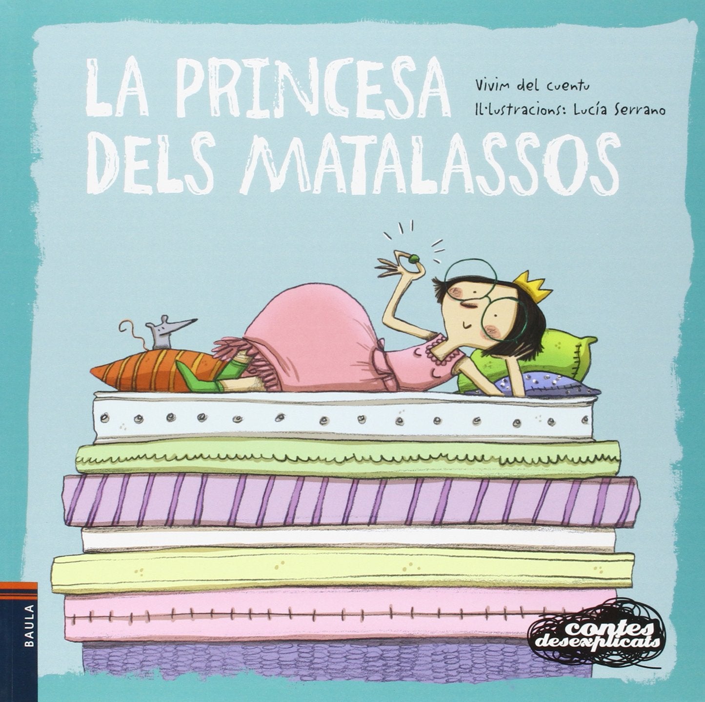 La princesa dels matalassos (Contes desexplicats, Band 8) Social Sciences