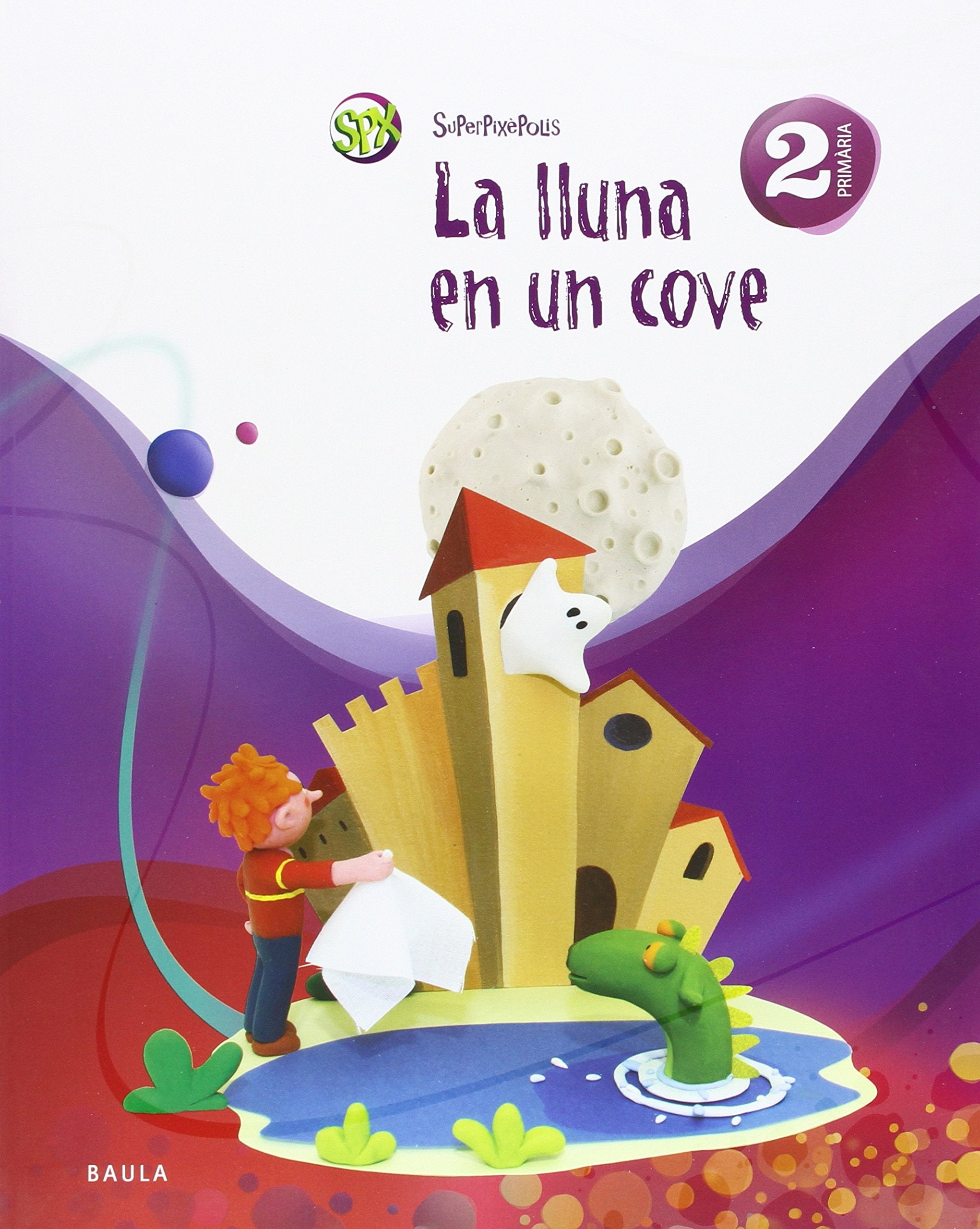 La lluna en un cove 2n Primària Superpixèpolis (Projecte Superpixèpolis) Non-fiction