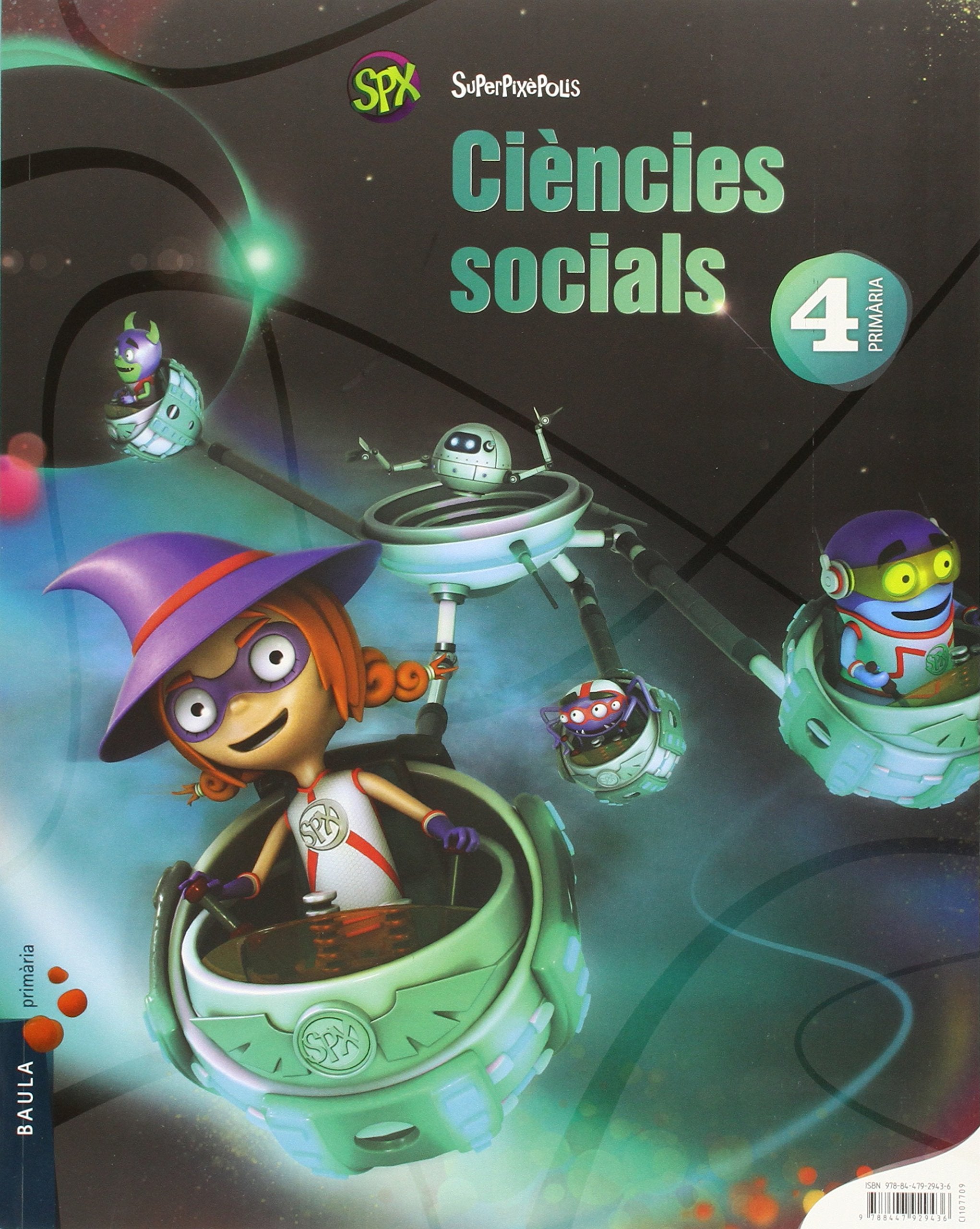 Ciències socials 4t Primària Superpixèpolis LA book