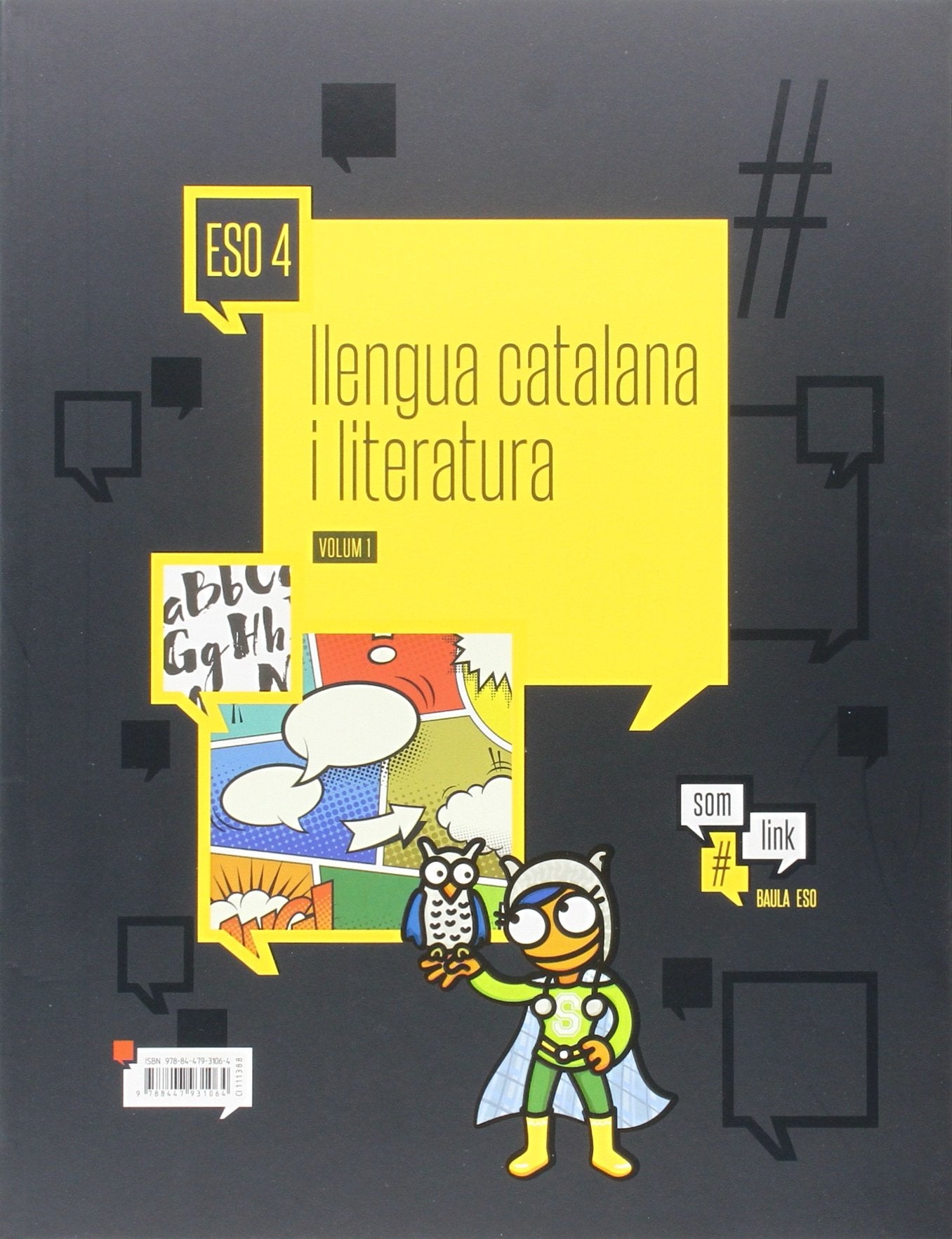 Llengua catalana i literatura 4t d'ESO LA Som Link book