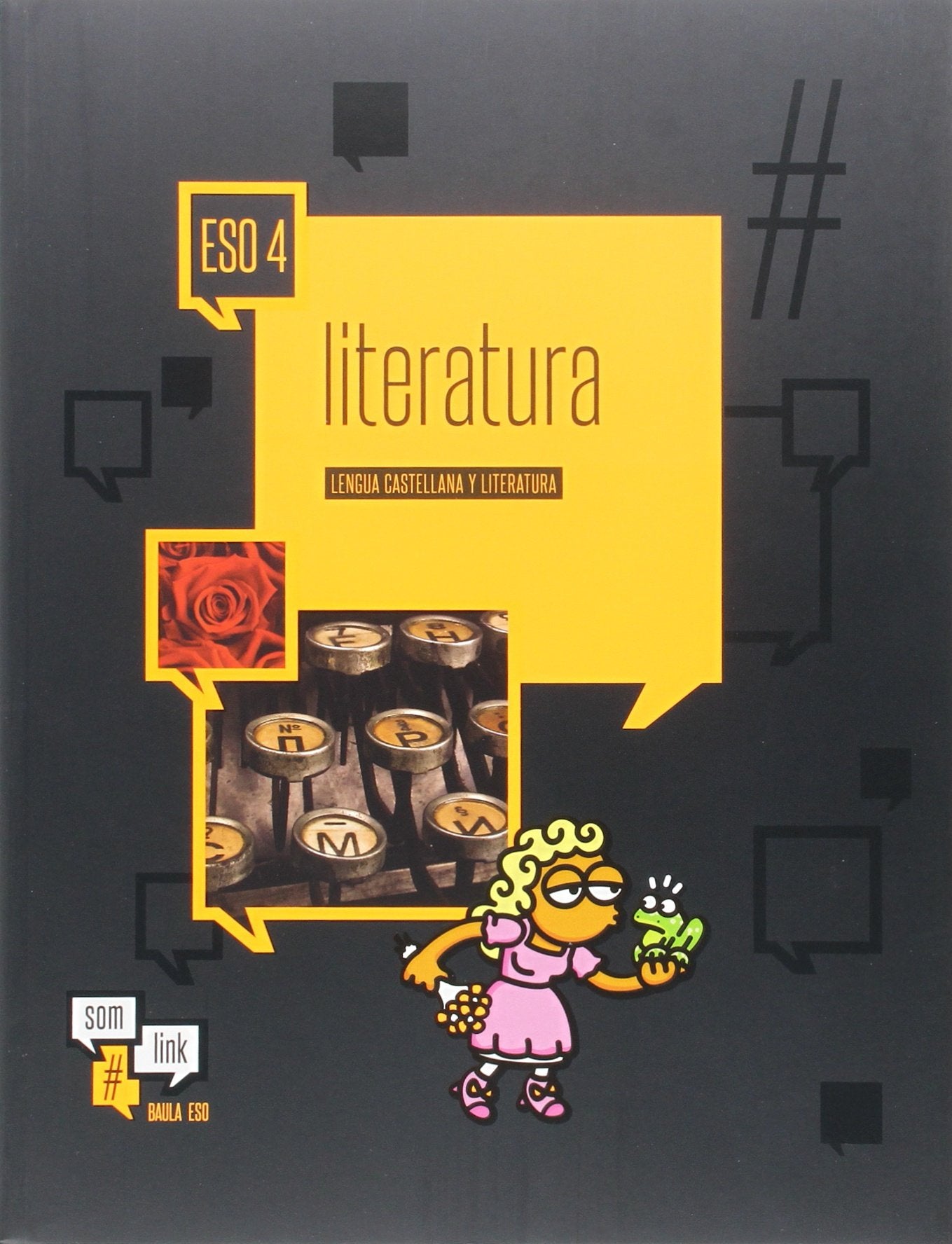 Lengua castellana y literatura 4º ESO LA Som Link book