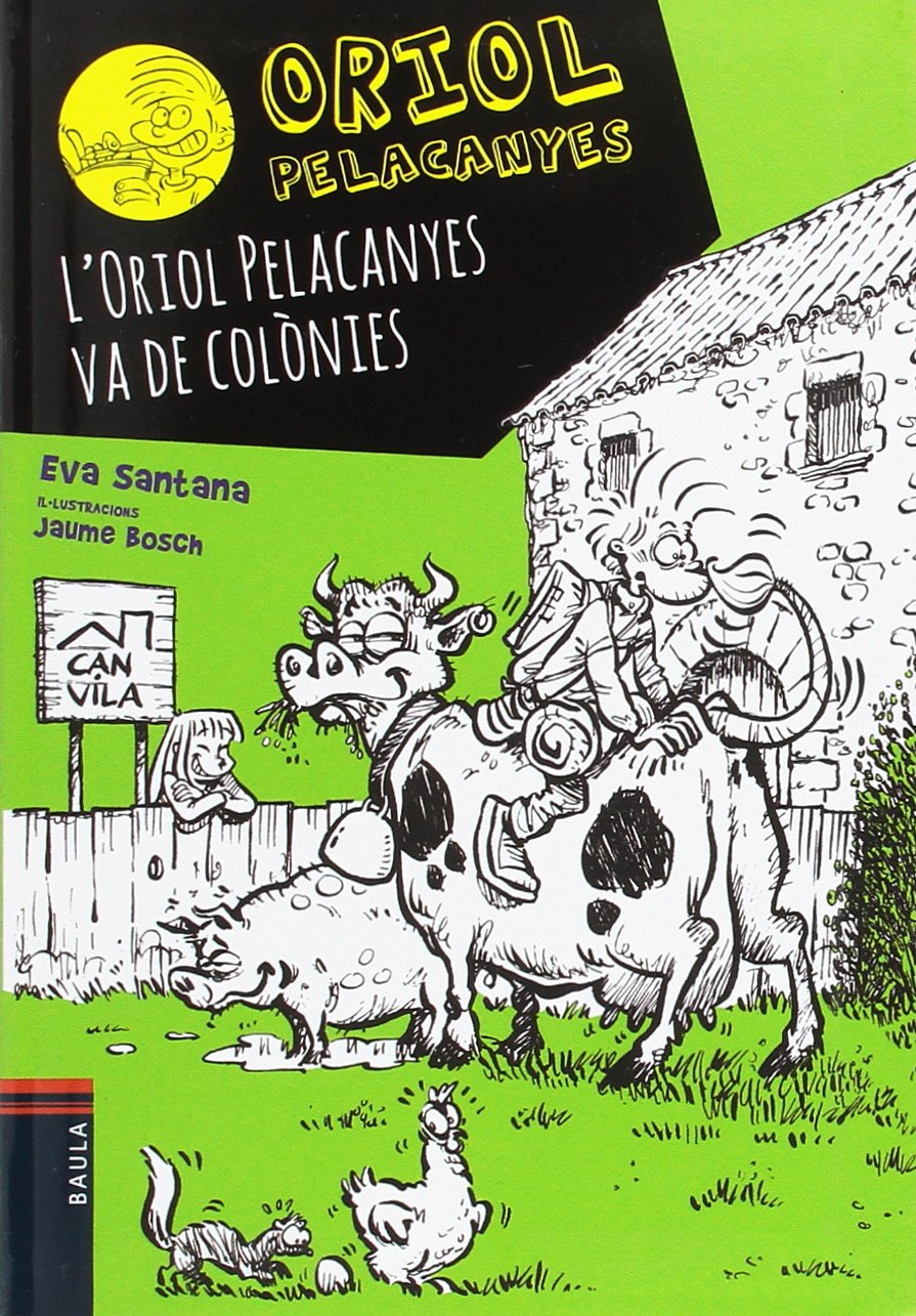 L'Oriol Pelacanyes va de colònies book