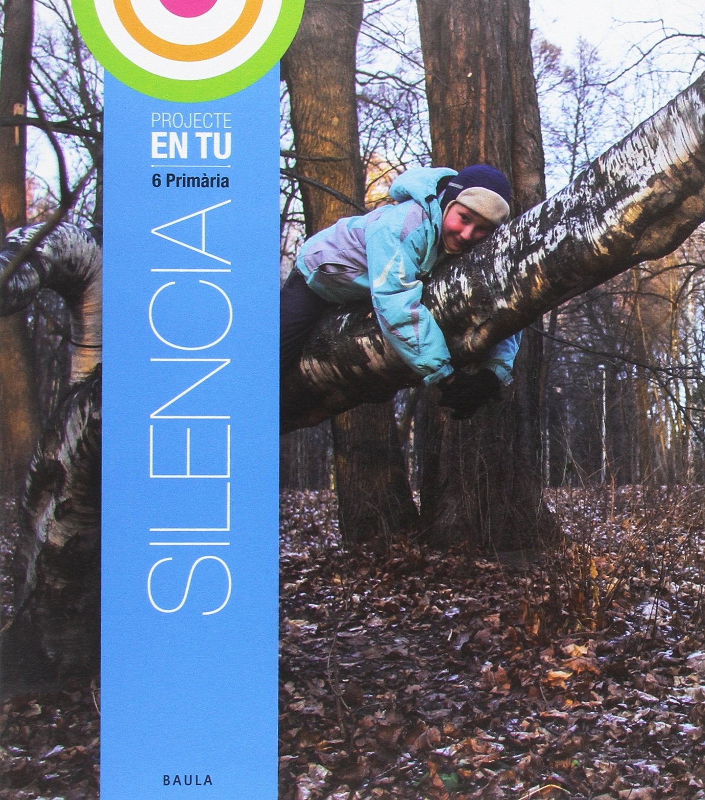 Silencia 6è Primària En Tu (Projecte En Tu) Books