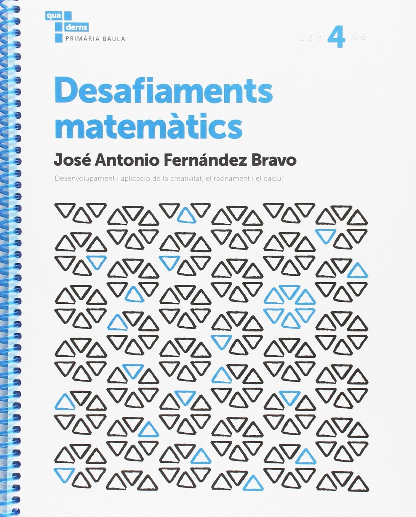 Desafiaments matemàtics 4 Primària (Projecte Quaderns Primària Baula) Non-fiction
