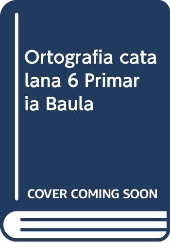 Ortografia catalana 6 Primària Baula book
