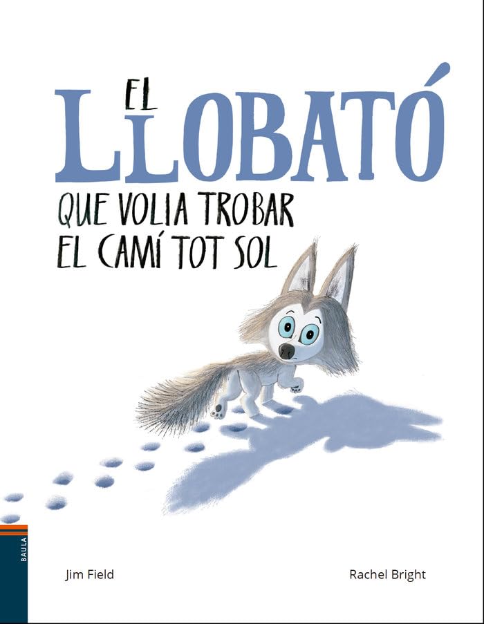 El llobató que volia trobar el camí tot sol (Àlbums) Non-fiction