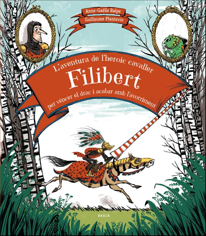 L'aventura de l'heroic cavaller Filibert per vèncer el drac i acabar amb l'avorriment (Àlbums) Children's books