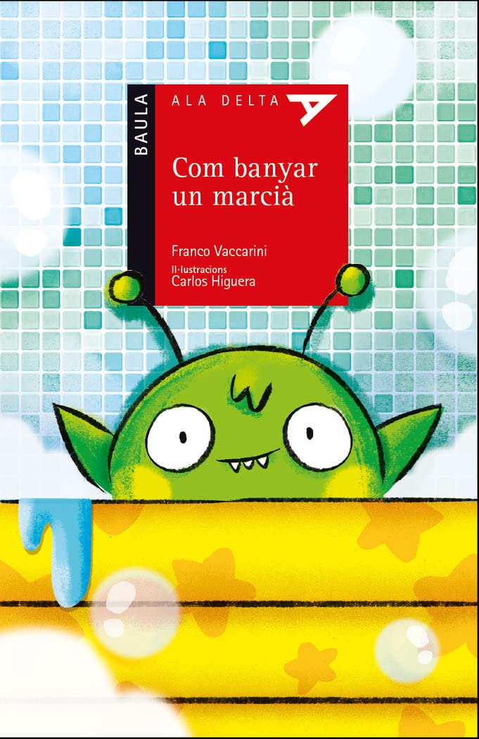 Com banyar un marcià? (Ala Delta Serie Roja, Band 58) Non-fiction