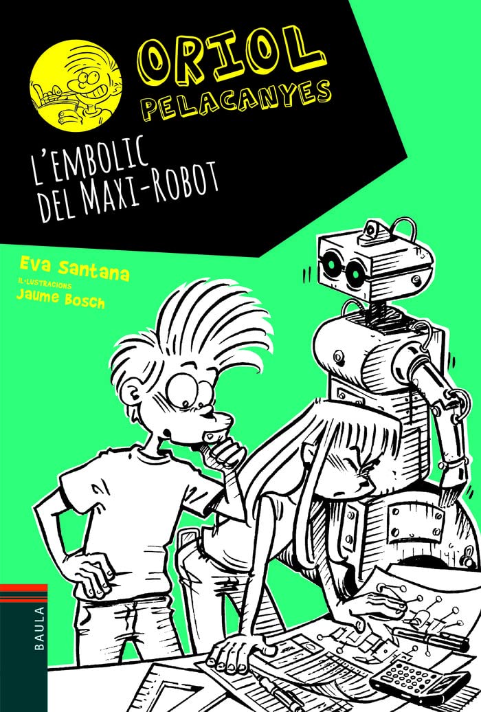 L'embolic del Maxi-Robot (Oriol Pelacanyes, Band 12) Novels & Short Stories
