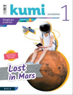 Lost in Mars 1r ESO Projecte Kumi Books