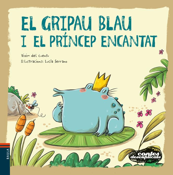 El gripau blau i el príncep encantat (Contes Desexplicats, Band 17) Novels & Short Stories